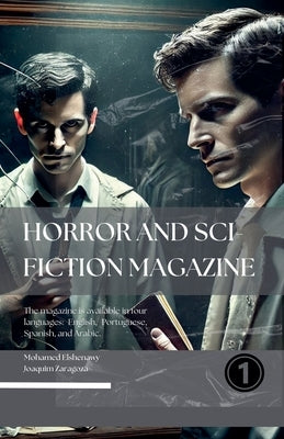 Horror & Sci-Fiction Magazine 1 by Elshenawy, Mohamed