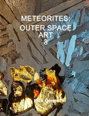 Meteorites: Outer Space Art 3 by Conner, Rick