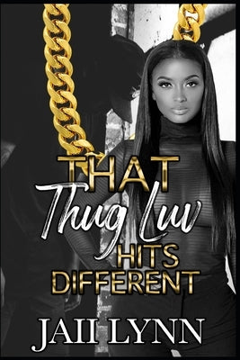 That Thug Luv Hits Different by Alexander, Samantha