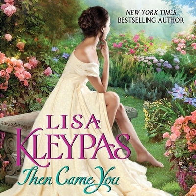 Then Came You by Kleypas, Lisa