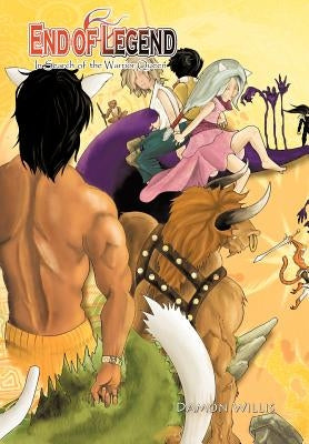 End of Legend: In Search of the Warrior Queen by Willis, Damon