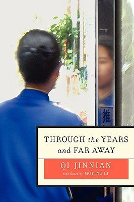 Through the Years and Far Away by Jinnian, Qi
