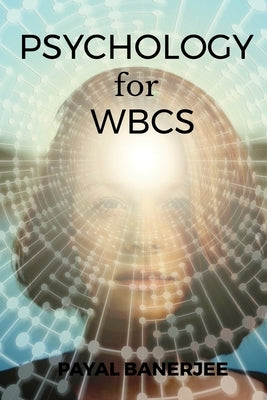 Psychology for WBCS by Banerjee, Payal