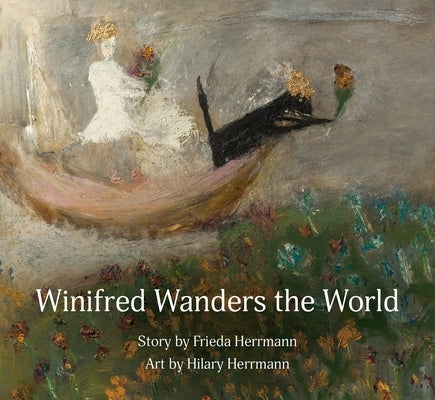 Winifred Wanders the World by Herrmann, Frieda
