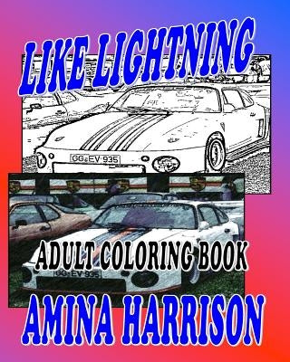 Like Lightning Adult Coloring Book by Harrison, Amina