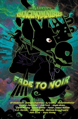 Fade to Noir by Anderson, Nt