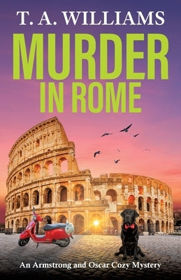 Murder in Rome by Williams, T. A.