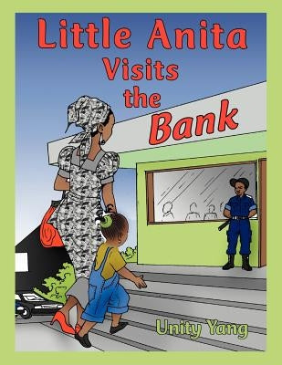 Little Anita Visits the Bank by Yang, Unity