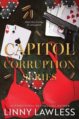 Capitol Corruption Series by Lawless, Linny