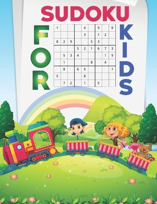 Sudoku for kids: Easy 9x9 Puzzle Grids Perfect For kids by Book House, The Universal