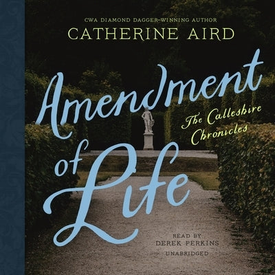 Amendment of Life by Aird, Catherine