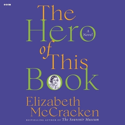 The Hero of This Book by McCracken, Elizabeth