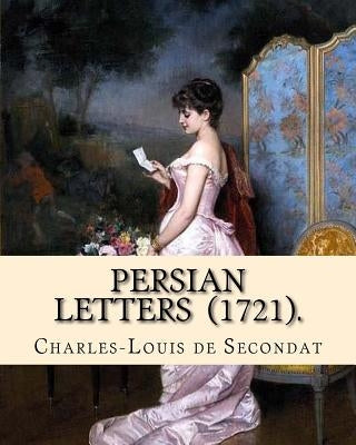 Persian Letters (1721). By: Montesquieu, translated by: John Davidson: John Davidson (11 April 1857 - 23 March 1909) was a Scottish poet, playwrig by Davidson, John