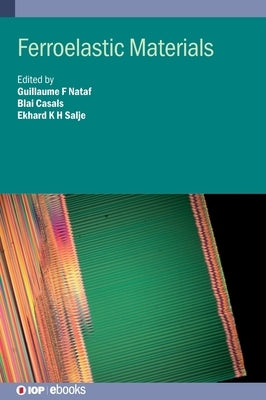Ferroelastic Materials by Nataf, Guillaume F.