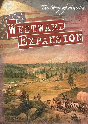 Westward Expansion by Roza, Greg
