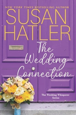 The Wedding Connection by Hatler, Susan