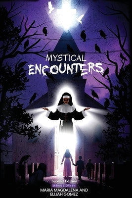 Mystical Encounters by Gomez, Elijah