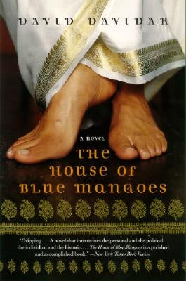 The House of Blue Mangoes by Davidar, David