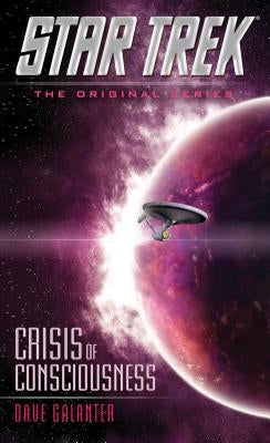 Crisis of Consciousness by Galanter, Dave