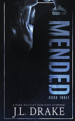 Mended by Drake, J. L.