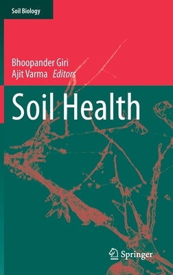 Soil Health by Giri, Bhoopander