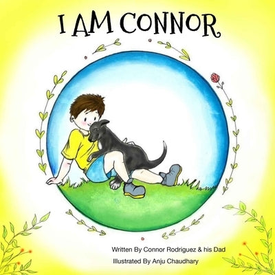 I Am Connor: I am Connor is about a boy with Down Syndrome by Rodriguez, Fred