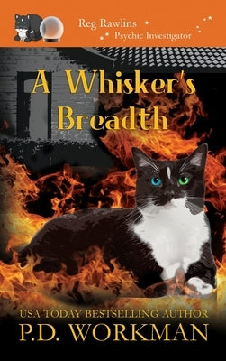 A Whisker's Breadth by Workman, P. D.