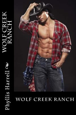 Wolf Creek Ranch by Harrell, Phyllis a.