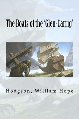 The Boats of the 'Glen-Carrig' by Sir Angels