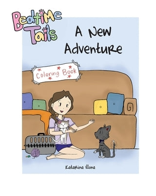 Bedtime Tails: A New Adventure Coloring Book by Illona, Katarina