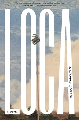 Loca by Heredia, Alejandro