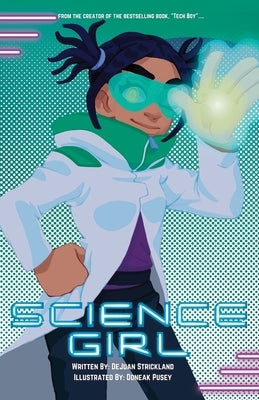 Science Girl by Strickland, Dejuan
