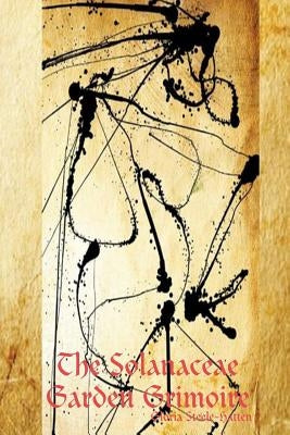 Solanaceae Full Collection Paperback by Steele-Hatten, Gloria