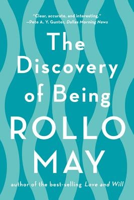 The Discovery of Being by May, Rollo
