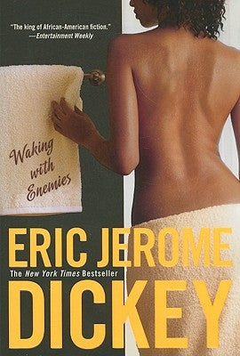 Waking with Enemies by Dickey, Eric Jerome