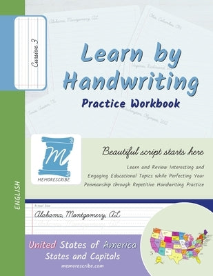 Learn by Handwriting, Practice Workbook - United States of America, States and Capitals - Cursive, Level 3: Children and Adults. Repetition, Fast Lear by Cobo, Jessica