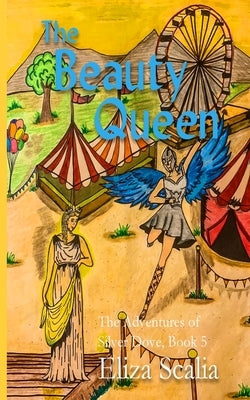 The Beauty Queen: A Young Adult Superhero Adventure by Scalia, Eliza