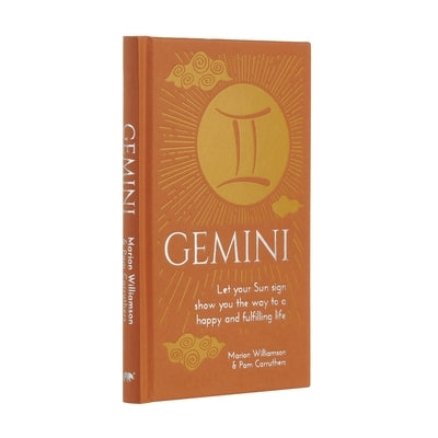 Gemini: Let Your Sun Sign Show You the Way to a Happy and Fulfilling Life by Williamson, Marion