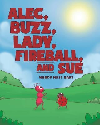 Alec, Buzz, Lady, Fireball, and Sue by West Hart, Wendy