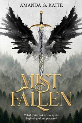 Mist of Fallen by G. Kaite, Amanda