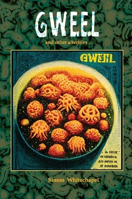 Gweel by Whitechapel, Simon