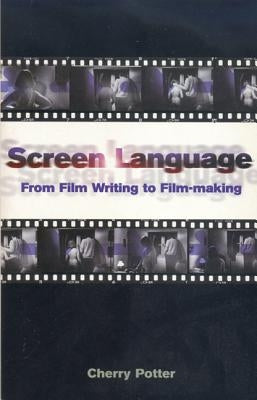 Screen Language by Potter, Cherry