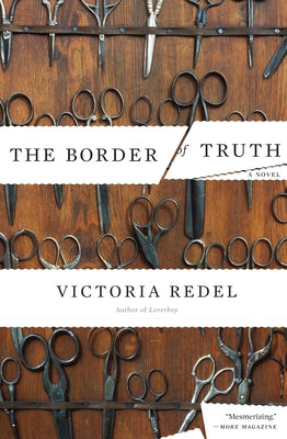 The Border of Truth by Redel, Victoria