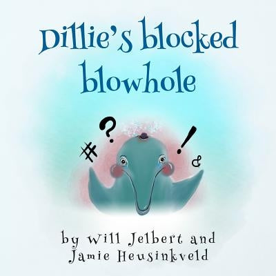 Dillie's blocked blowhole by Heusinkveld, Jamie
