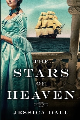 The Stars of Heaven by Dall, Jessica