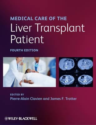Medical Care of the Liver Transplant Patient by Clavien, Pierre-Alain