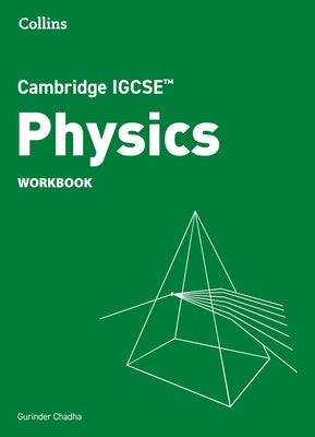 Cambridge Igcse(tm) Physics Workbook by Chadha, Gurinder
