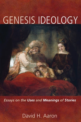 Genesis Ideology by Aaron, David H.