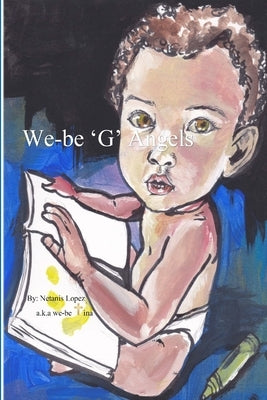 We be "G" Angels by Lopez, Netanis