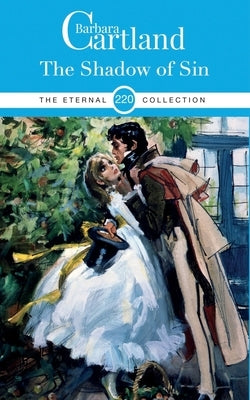 220. The Shadow of Sin by Cartland, Barbara